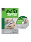 Suturing Principles and Techniques in Laboratory Animals - BookDVD